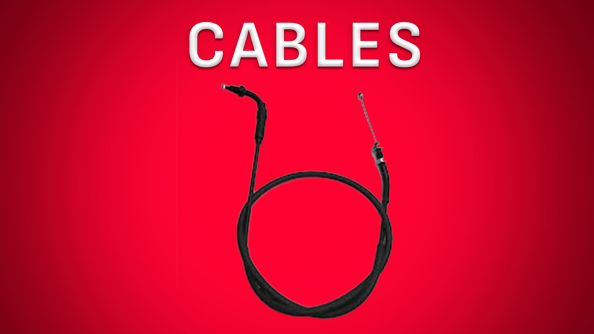 Cables